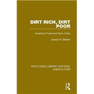 Dirt Rich, Dirt Poor