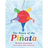 The Story of the Piñata