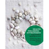 Health, Wellbeing and Environment in Aotearoa New Zealand