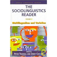 The Sociolinguistics Reader  Volume 1: Multilingualism and Variation