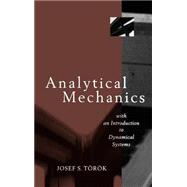 Analytical Mechanics With an Introduction to Dynamical Systems