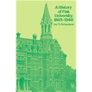 A History of Fisk University, 1865-1946