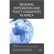 Regional Integration and Policy Challenges in Africa