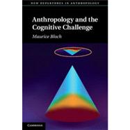 Anthropology and the Cognitive Challenge,9781139512077