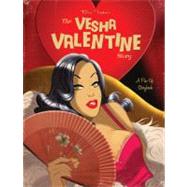 The Vesha Valentine Story