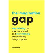 The Imagination Gap