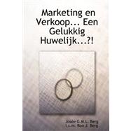 Marketing En Verkoop... Een Gelukkig Huwelijk...?!