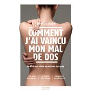 Comment j'ai vaincu mon mal de dos