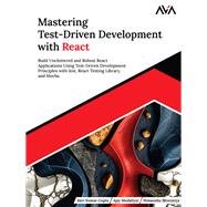 Mastering Test-Driven Development with React