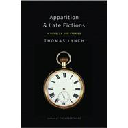 Apparition & Late Fictions Cl