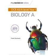 My Revision Notes: OCR AS Biology A Second Edition