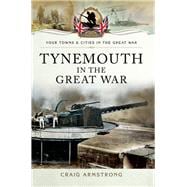 Tynemouth in the Great War
