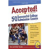 Accepted! 50 Successful College Admission Essays