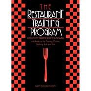 The Restaurant Training Program An Employee Training Guide for Managers