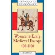Women in Early Medieval Europe, 400â€“1100