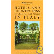 Fodor's Rivages Hotels and Country Inns of Character and Charm in Italy