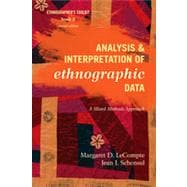 Analysis and Interpretation of Ethnographic Data A Mixed Methods Approach