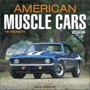 American Muscle Cars 2006 Calendar