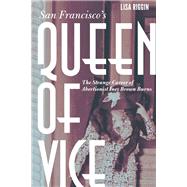 San Francisco's Queen of Vice