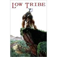 Low Tribe