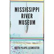 Mississippi River Museum book cover, ISBN 9781732982079