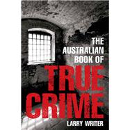 The Australian Book of True Crime