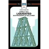 Liquidated: An Ethnography of Wall Street