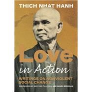 Love in Action, Second Edition Writings on Nonviolent Social Change