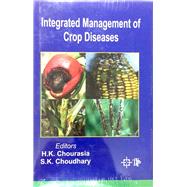 Integrated Management Of Crop Diseases