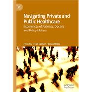 Navigating Private and Public Healthcare