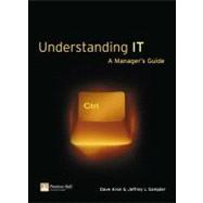 Understanding IT : A Manager's Guide