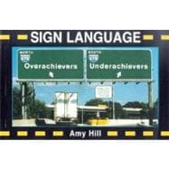 Sign Language : Reading on the Road