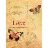Love : A Woman's Inspirational Journal