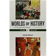 Worlds of History, Volume 2 A Comparative Reader, Since 1400,9781319042080