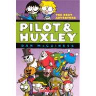 Pilot & Huxley The Next Adventure