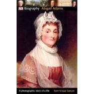 DK Biography: Abigail Adams