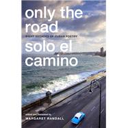 Solo el Camino / Only the Road