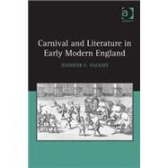 Carnival and Literature in Early Modern England