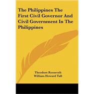 The Philippines the First Civil Governor
