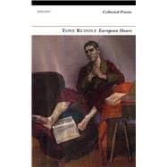 European Hours Collected Poems