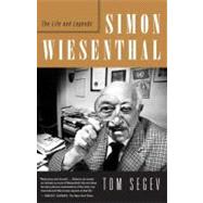 Simon Wiesenthal The Life and Legends