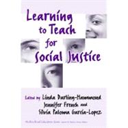 Learning to Teach for Social Justice