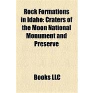 Rock Formations in Idaho : Craters of the Moon National Monument and Preserve