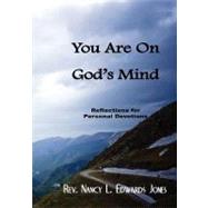 You Are on God's Mind : Reflections for Personal Devotion