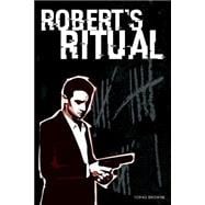 Robert's Ritual