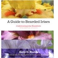 A Guide to Bearded Irises Cultivating the Rainbow for Beginners and Enthusiasts