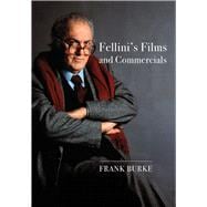 Fellini’s Films and Commercials