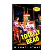 Totally Dead A Streeter Mystery