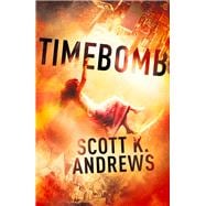 TimeBomb: The TimeBomb Trilogy: Book 1