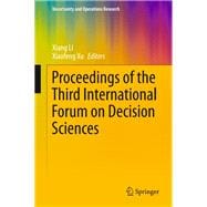 Proceedings of the Third International Forum on Decision Sciences